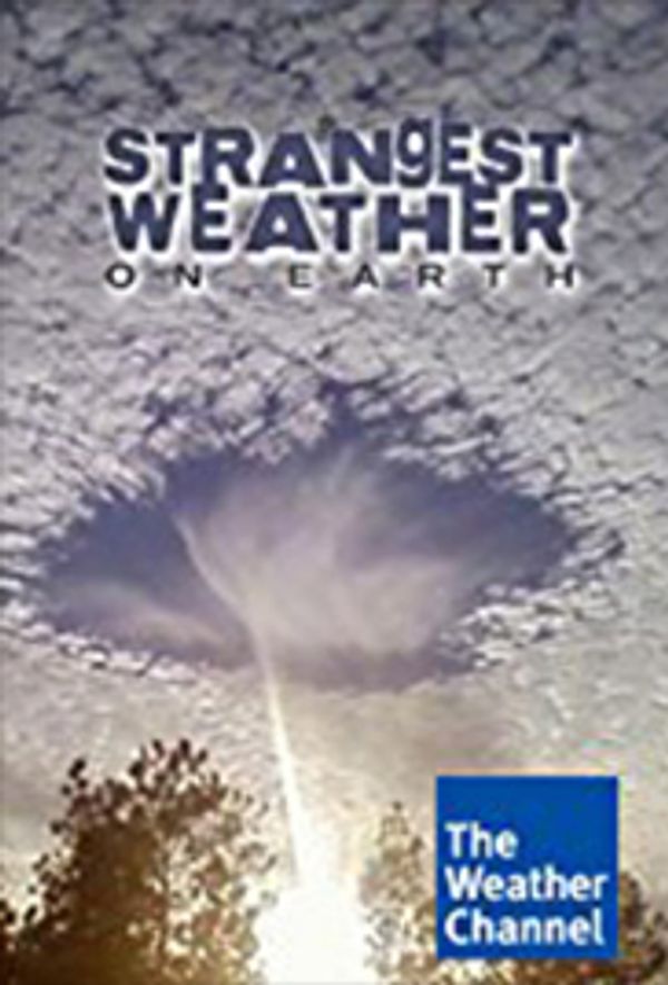 TV Series - Strangest Weather on Earth
Dir -  Various
Prod - Pioneer. TWC
VFX Sup. - Nigel Hunt