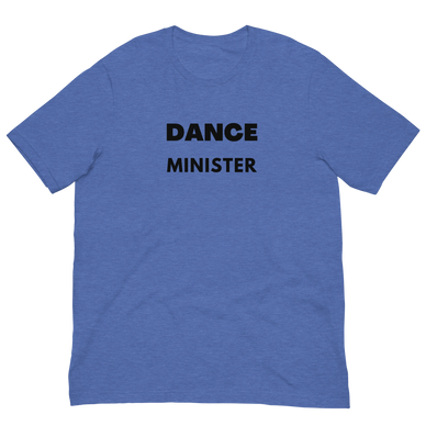 Dance Minister Shirt - Praise dance shirt, liturgical dance shirt, worship dance shirt, etc.