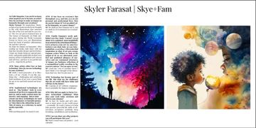 Skyler Farasat, author of Me and the Universe, featured in the Art Talk  Magazine special edition.  