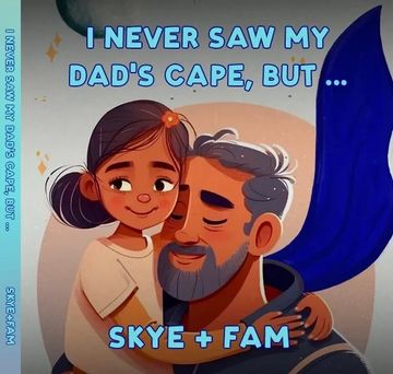 Skye+Fam's book honoring dads and nurturing father figures
