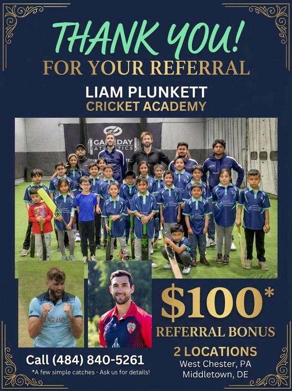 Thank you from Liam Plunkett Cricket Academy with $100 referral bonus and two locations.
