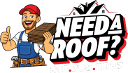 Need A Roof 