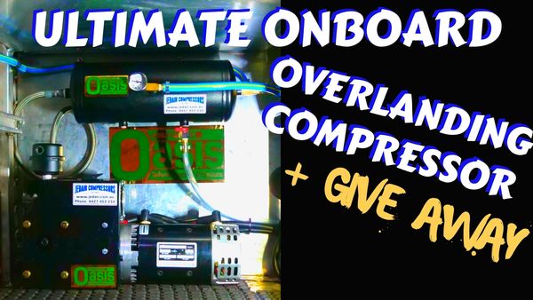  Ultimate Overlanding Air Compressor Install Jedair and Oasis review and Giveaway