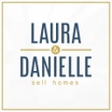Laura & Danielle Sell Homes