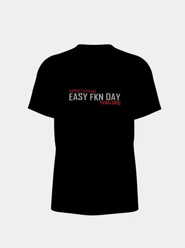 TVAG.ORG EASY FKN DAY TEE SHIRT BLACK 