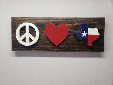 Peace, Love, Texas sign