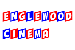 Englewood Cinema⚡️