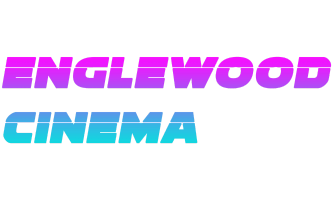 Englewood Cinema⚡️