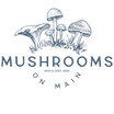 Mushrooms on Main