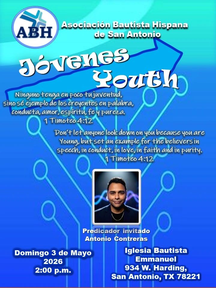 Flyer for Hispanic Baptist Association youth event with speaker Antonio Contreras in San Antonio.