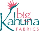 Big Kahuna Fabrics