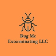 Bug Me Exterminating LLC