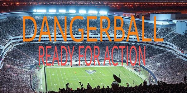 DANGERBALL READY FOR ACTION!!