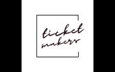 Ticket makers