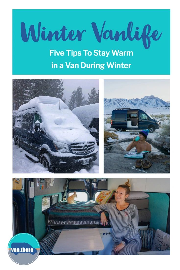 Winter Vanlife Hacks: 5 Tips To Stay Warm in a Camper Van