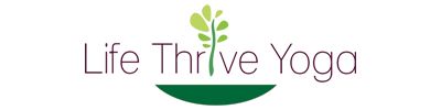 Life Thrive Yoga - Yoga Classes, Wellness and Lifestyle Counseling