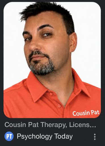 Cousin Pat is Patrick Argiro. Cousin Pat Oklahoma. Cousin Pat Therapy off orange.