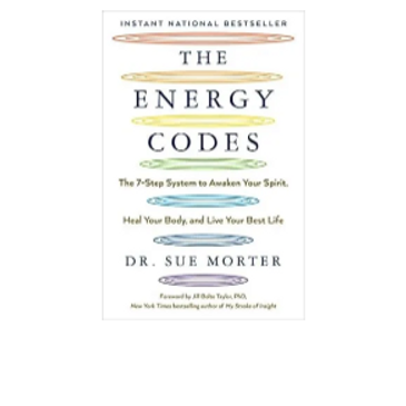 Cover of The Energy Codes by Dr. Sue Morter, guide to awakening, healing, and embodied spiritual tra