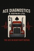 Ace Diagnostic & Repairs LTD