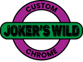 Joker's Wild Custom Chrome 
