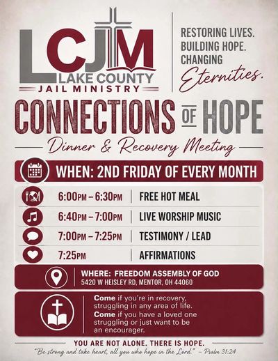 Lake County Jail Ministry hosts monthly Connections of Hope dinner and recovery meeting.