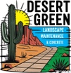 Desert green landscape & maintenance