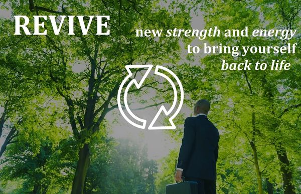 person in nature. revive: new strength and energy to bring yourself back to life. power of therapy