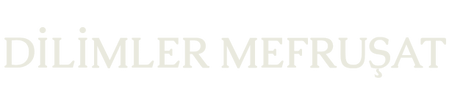 DİLİMLER MEFRUŞAT