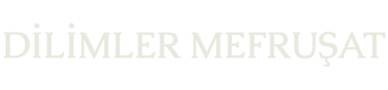 DİLİMLER MEFRUŞAT