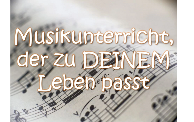 Musiknoten und folgender Text: "Musikunterricht, der zu deinem Leben passt"