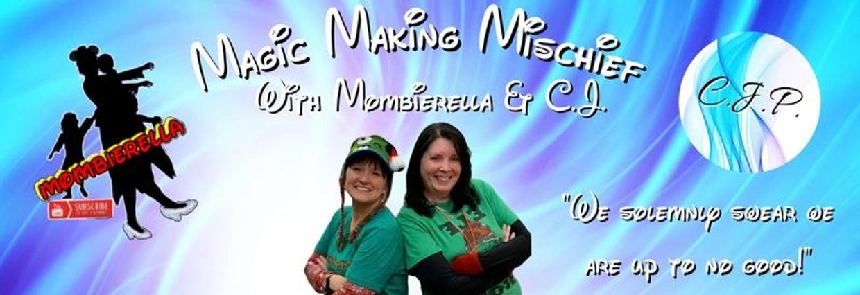 Magic Making Mischief with Mombierella & C.J. Peterson