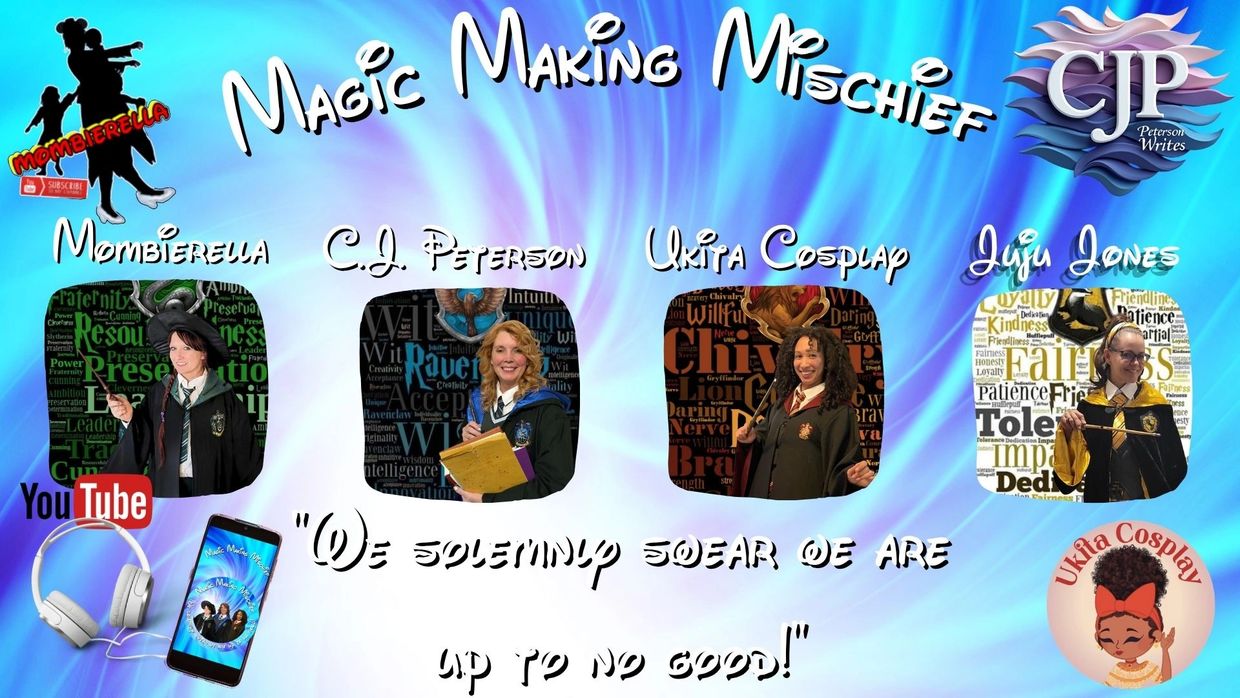 Magic Making Mischief podcast features four cosplayers in Harry Potter-themed attire.