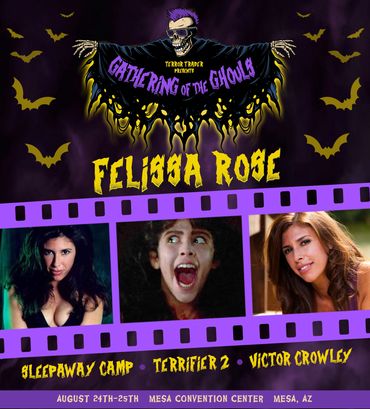 Meet Felissa Rose at Terror Trader's Gathering Of The Ghouls 2024 horror convention this August! 