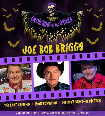 Meet Joe Bob Briggs at the Gathering Of The Ghouls horror convention Aug 24-25, 2024, Mesa AZ