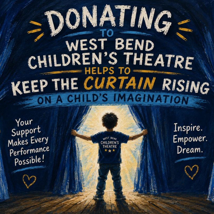 Boy opening curtains with donation message for West Bend Children's Theatre.