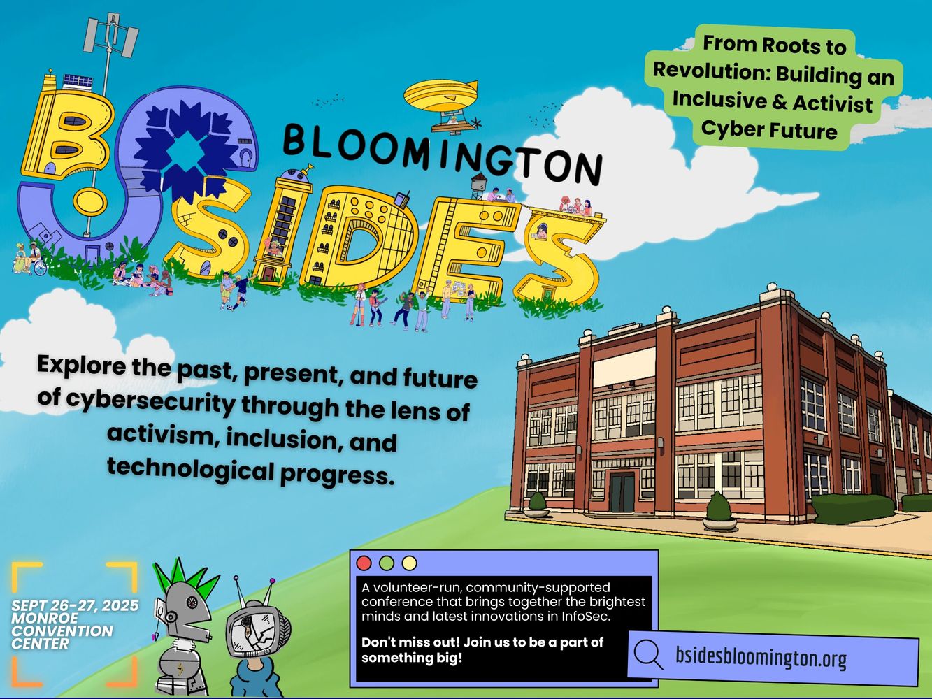 BSides Bloomington 2025 | Sept 26–27 | A community InfoSec con exploring tech, activism & inclusion.