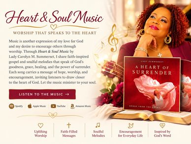 Heart &amp; Soul Music by Lady Carolyn M. Summerset inspires faith and worship.