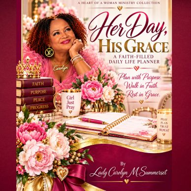 Faith-filled daily life planner titled 'Her Day, His Grace' by Lady Carolyn Summerset.