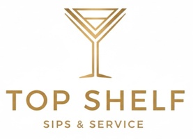 Top Shelf Sips & Service