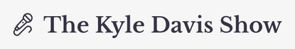 The Kyle Davis Show
