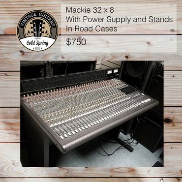 Mixing Board Mackie 32 x 8
With Power Supply and Stands
In Road Cases  