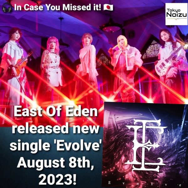 East Of Eden new single Evolve 