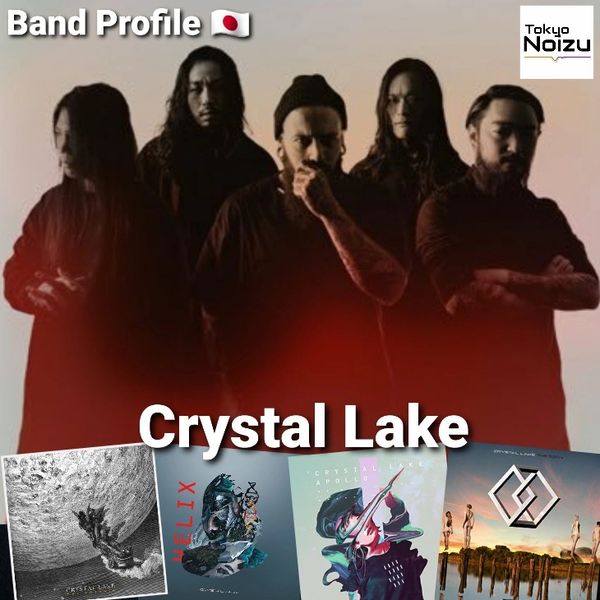 Crystal Lake Metalcore / Progressive Metal / Nu-Metalcore from Tokyo, Japan