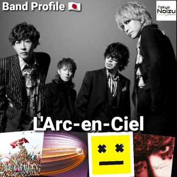 L'ARC-EN-CIEL Japanese rock band