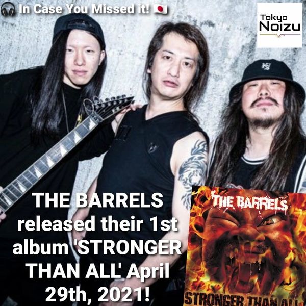 THE BARRELS first full-length album STRONGER THAN ALL