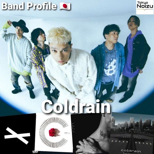 Japanese alternative Metal / Metalcore band Coldrain