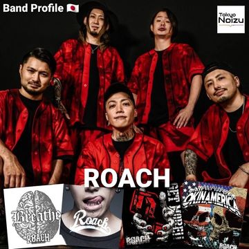 Japanese Band ROACH