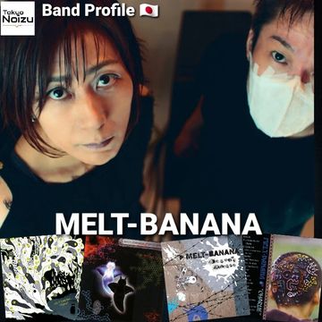 MELT-BANANA Japnese noise rock band