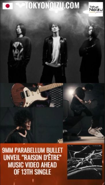 9mm Parabellum Bullet unveiled music video for Raison d’être
