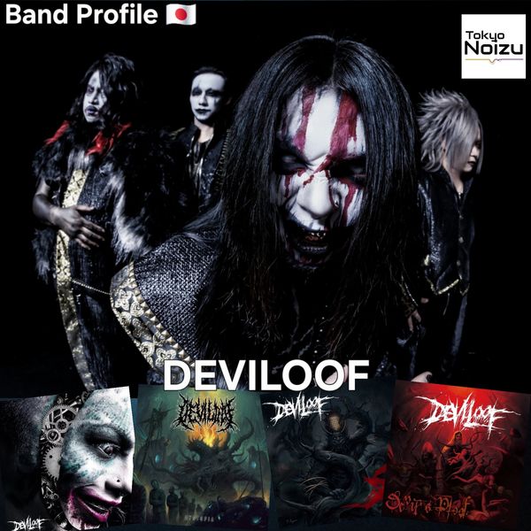 DEVILOOF V-kei fused with deathcore Band from Osaka, Japan.